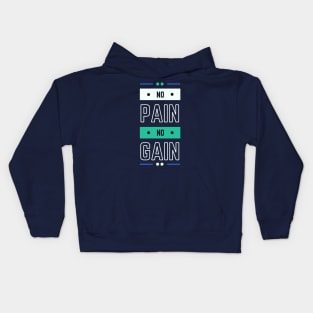 No Pain No Gain Modern Typography Kids Hoodie